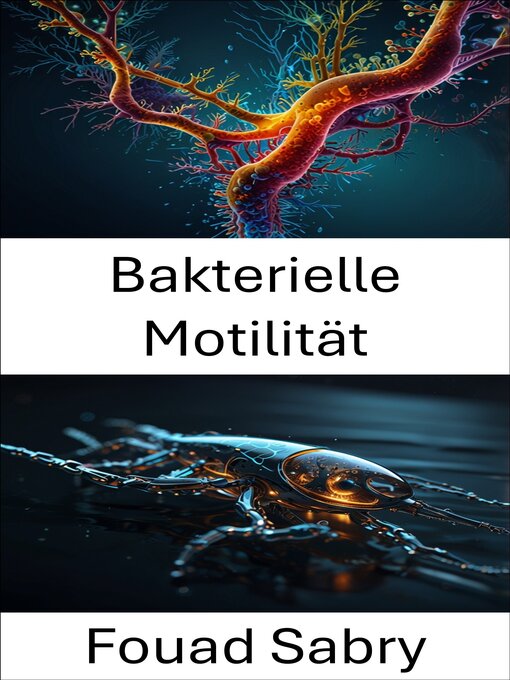 Title details for Bakterielle Motilität by Fouad Sabry - Available